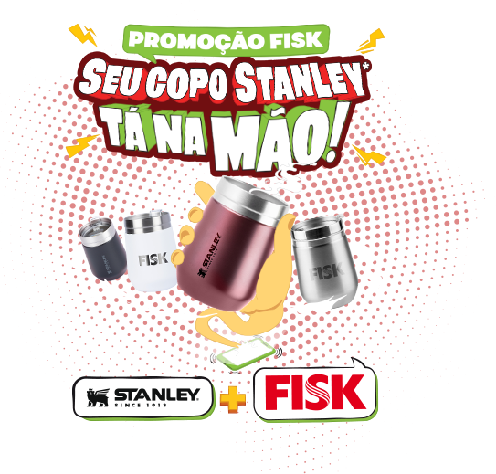 Promoções Fisk Seu Copo Stanley tá na Mão!