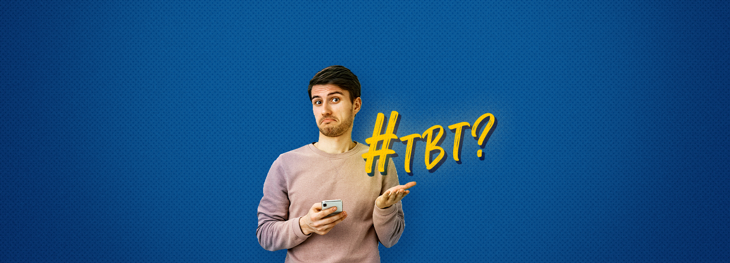 EasyPz - Você já se perguntou qual o significado de #TBT?